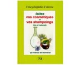 Faites vos cosm�tiques et vos shampoings bio