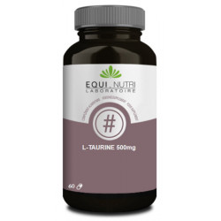 L-Taurine 500mg 60 gélules - Equi-Nutri